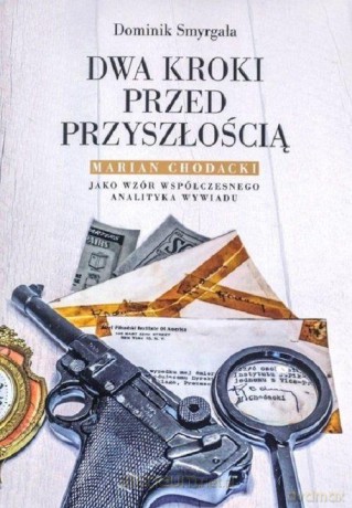 Dwa kroki przed przyszłością - Dominik Smyrgała [KSIĄŻKA]