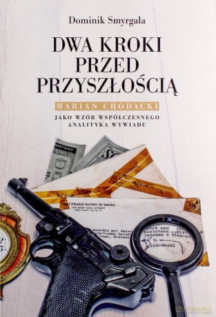 Dwa kroki przed przyszłością - Dominik Smyrgała [KSIĄŻKA]