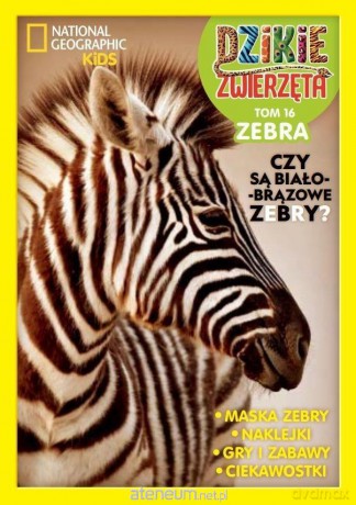 Dzikie Zwierzęta (Tom 16) Zebra [KSIĄŻKA]
