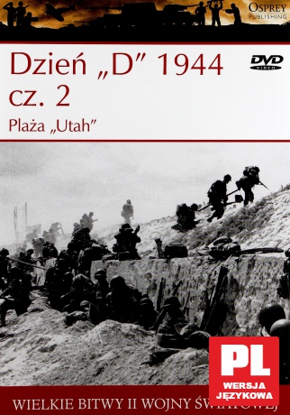 Wielkie Bitwy II Wojny Światowej 27: Dzień "D" 1944 cz.2 Plaża "Utah" [książka]+[DVD]