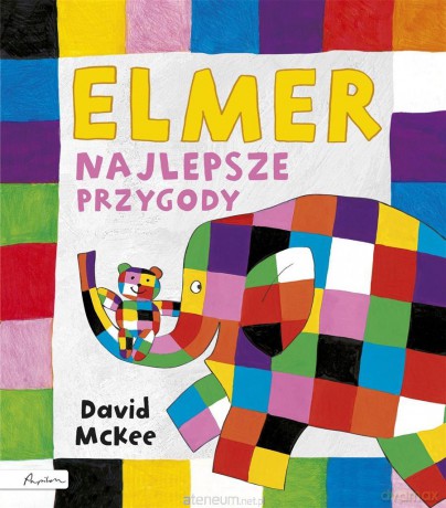 Elmer. Najlepsze przygody - David McKee [KSIĄŻKA]