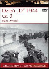 Wielkie Bitwy II Wojny Światowej 28: Dzień "D" 1944 cz.3 Plaża "Sword" [książka]+[DVD]