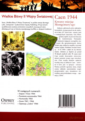 Wielkie Bitwy II Wojny Światowej 29: Caen 1944 Krwawy miesiąc Montgomery'ego [książka]+[DVD]
