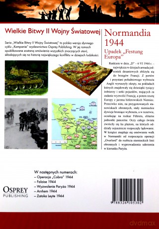 Wielkie Bitwy II Wojny Światowej 33: Normandia 1944 Upadek "Festung Europa" [książka]+[DVD]