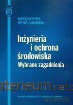 Inżynieria i ochrona środowiska - Agnieszka Petryk, Mateusz Malinowski [KSIĄŻKA]