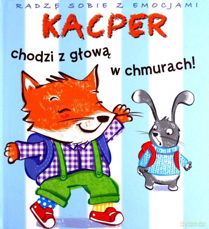 Kacper chodzi z głową w chmurach! - Emilie Beaumont [KSIĄŻKA]