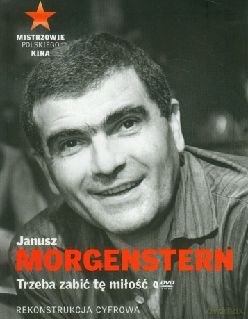 Trzeba zabić tę miłość - Janusz Morgenstern (Mistrzowie Polskiego Kina) (Tom 10) (booklet) [DVD]