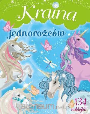 Kraina jednorożców [KSIĄŻKA]