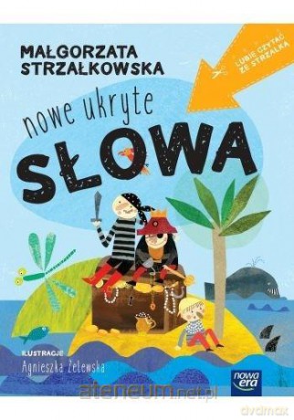 Lubię czytać ze strzałką.Nowe ukryte słowa. - Małgorzata Strzałkowska [KSIĄŻKA]