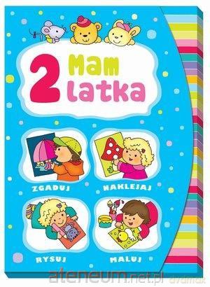 Mam 2 latka [KSIĄŻKA]