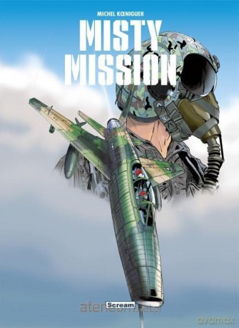 Misty Mission. Wydanie zbiorcze (Tom 1-3) - Michel Koeniguer [KOMIKS]
