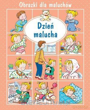 Obrazki dla maluchów. Dzień malucha - Emilie Beaumont, Sylvie Michelet [KSIĄŻKA]