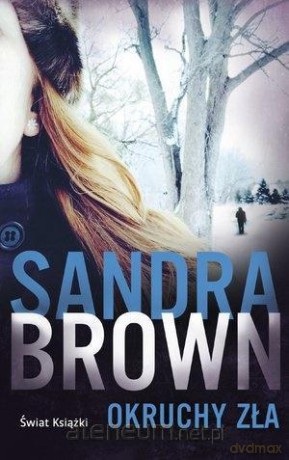 Okruchy zła pocket - Sandra Brown [KSIĄŻKA]