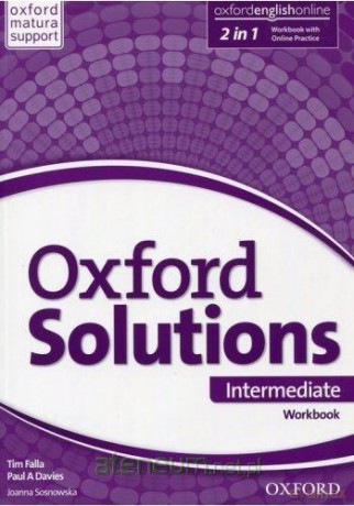 Oxford Solutions Intermediate ćwiczenie+Online - Tim Falla, Paul A. Davies, Joanna Sosnowska [KSIĄŻKA]