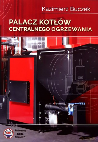 Palacz kotłów centralnego ogrzewania - Kazimerz Buczek [KSIĄŻKA]