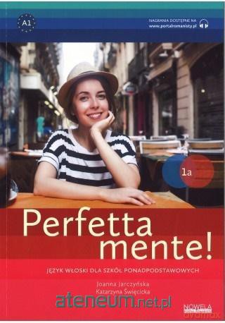 Perfettamente 1A PW + zawartość online - Joanna Jarczyńska, Katarzyna Święcicka [KSIĄŻKA]