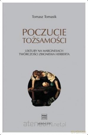 Poczucie tożsamości - Tomasz Tomasik [KSIĄŻKA]