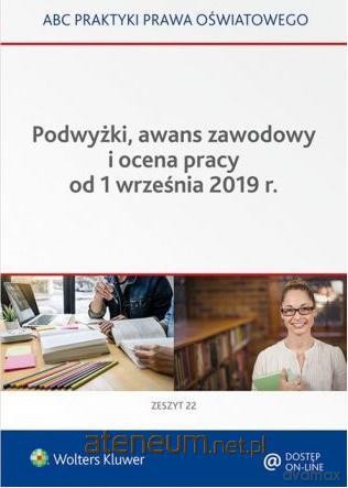 Podwyżki awans zawodowy i ocena pracy od 1.09.2019 - Lidia Marciniak, Elżbieta Piotrowska-Albin [KSIĄŻKA]