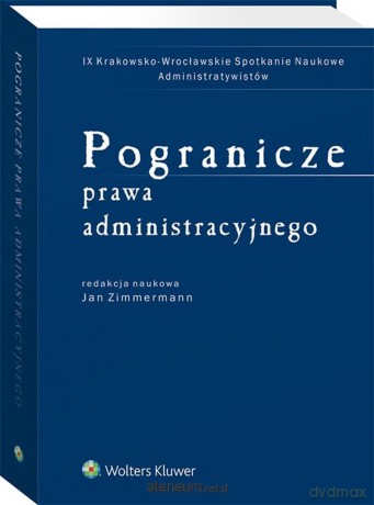 Pogranicze prawa administracyjnego - Jan Zimmermann [KSIĄŻKA]