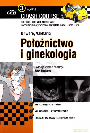 Położnictwo i ginekologia Crash Course - C. Onwere, H.N. Vakharia [KSIĄŻKA]