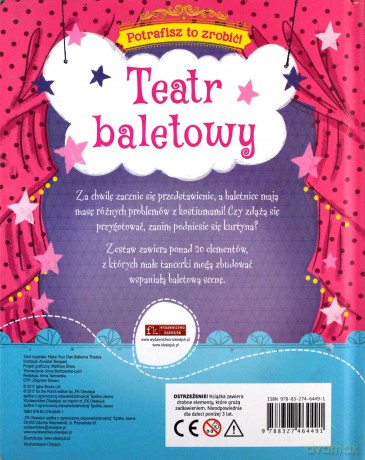 Potrafisz to zrobić! Teatr baletowy [KSIĄŻKA]