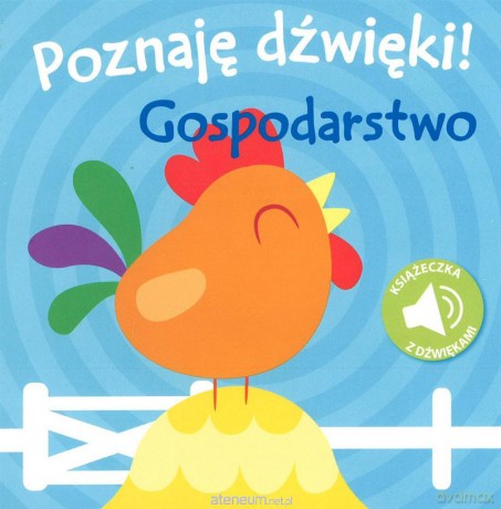 Poznaję dźwięki! Gospodarstwo [KSIĄŻKA]