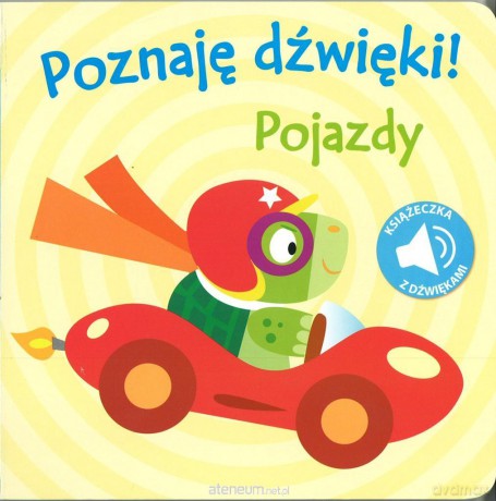 Poznaję dźwięki! Pojazdy [KSIĄŻKA]
