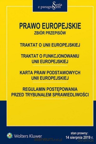 Prawo Europejskie. Zbiór przepisów [KSIĄŻKA]