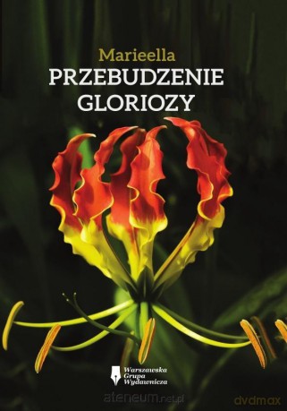 Przebudzenie Gloriozy - Marieella [KSIĄŻKA]