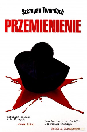 Przemienienie - Szczepan Twardoch [KSIĄŻKA]