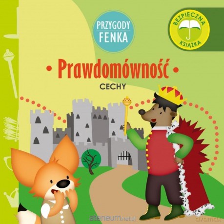 Przygody Fenka. Prawdomówność [KSIĄŻKA]