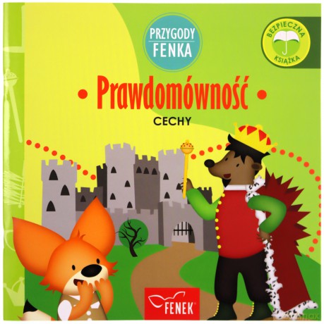 Przygody Fenka. Prawdomówność [KSIĄŻKA]