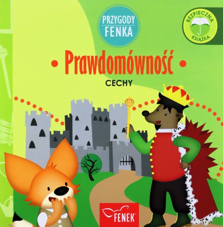 Przygody Fenka. Prawdomówność [KSIĄŻKA]