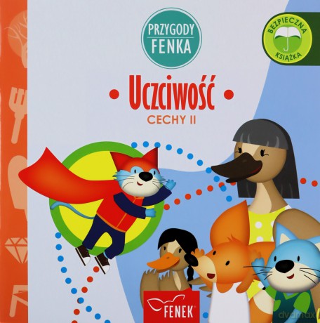 Przygody Fenka. Uczciwość [KSIĄŻKA]