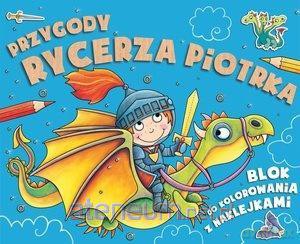 Przygody rycerza Piotrka - Agnieszka Kamińska [KSIĄŻKA]