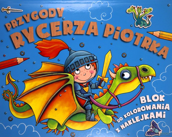 Przygody rycerza Piotrka - Agnieszka Kamińska [KSIĄŻKA]