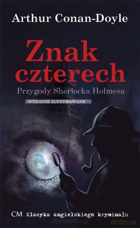 Przygody Sherlocka Holmesa. Znak czterech - Arthur Conan-Doyle [KSIĄŻKA]