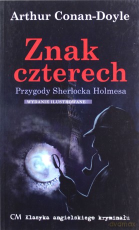 Przygody Sherlocka Holmesa. Znak czterech - Arthur Conan-Doyle [KSIĄŻKA]