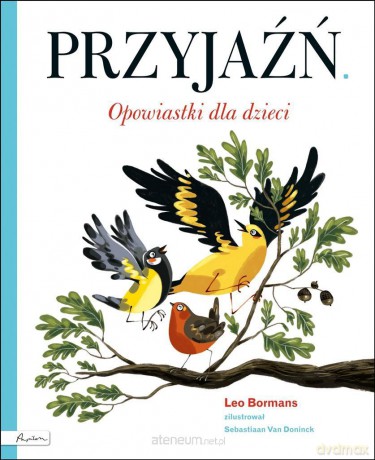 Przyjaźń. Opowiastki dla dzieci - Leo Bormans