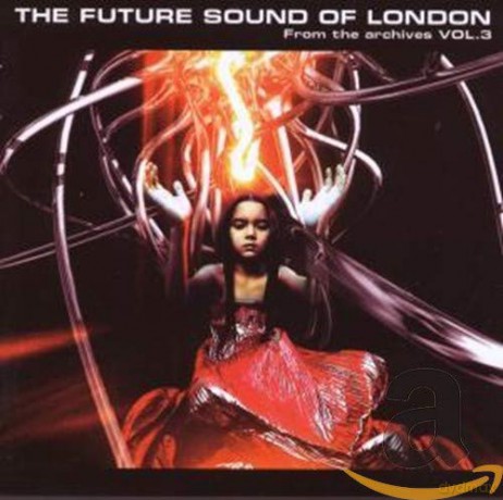 Future Sound Of London: From The Archives (Part 3) [CD]