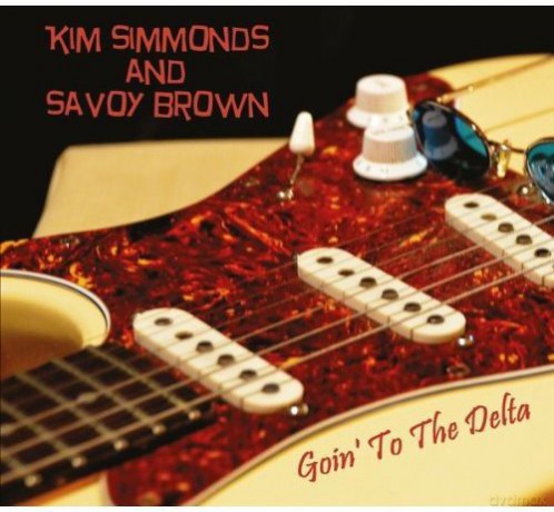 Savoy Brown Ft Kim Simmonds: Goin To The Delta [CD]