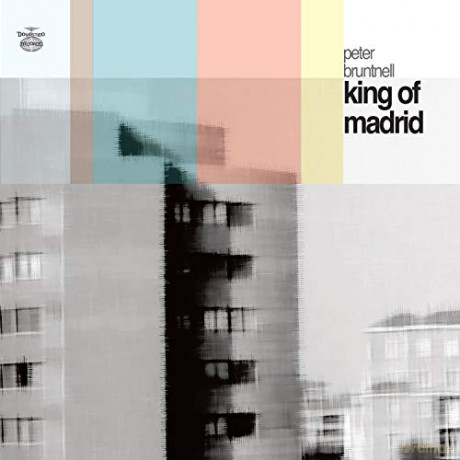 Peter Bruntnell: King Of Madrid [Winyl]