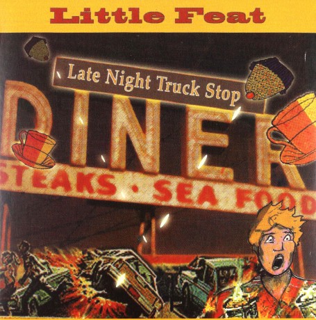 Little Feat: Late Night Truck Stop [2CD]