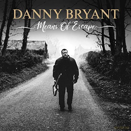 Danny Bryant: Means Of Escape [CD]