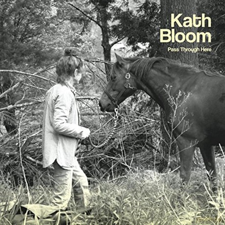 Kath Bloom: Pass Through Here [CD]