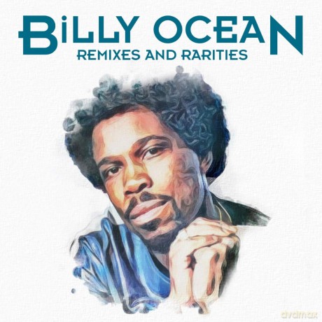 Billy Ocean: Remixes And Rarities [2CD]