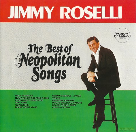 Jimmy Roselli: The Best Of Neopolitan Songs [2CD]