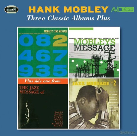 Hank Mobley: Three Classic Albums Plus (Mobleys Message / 2nd Message / Jazz Message No. 2) [2CD]