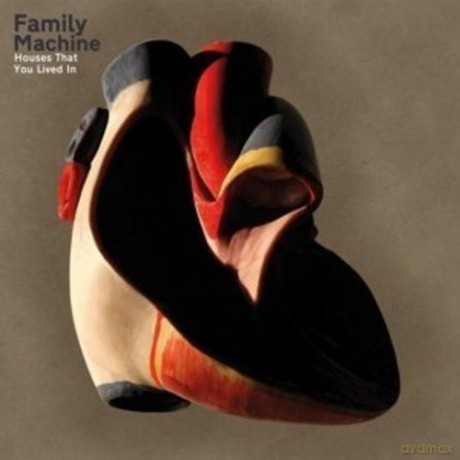 Family Machine: Houses That You Lived In [CD]