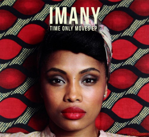Imany: Time Only Moves Ep [CD]